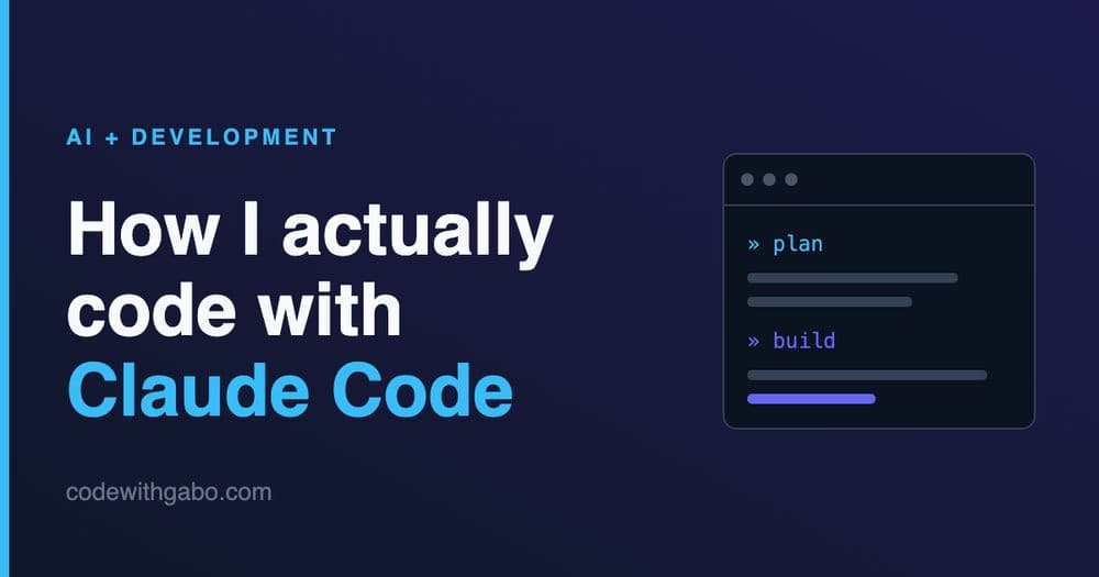 How I Actually Code with Claude Code: My Real Workflow on a Real Project
