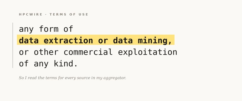 I read the Terms of Service for every source in my news aggregator