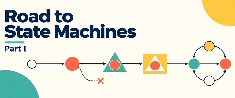 Road to State Machines Part I