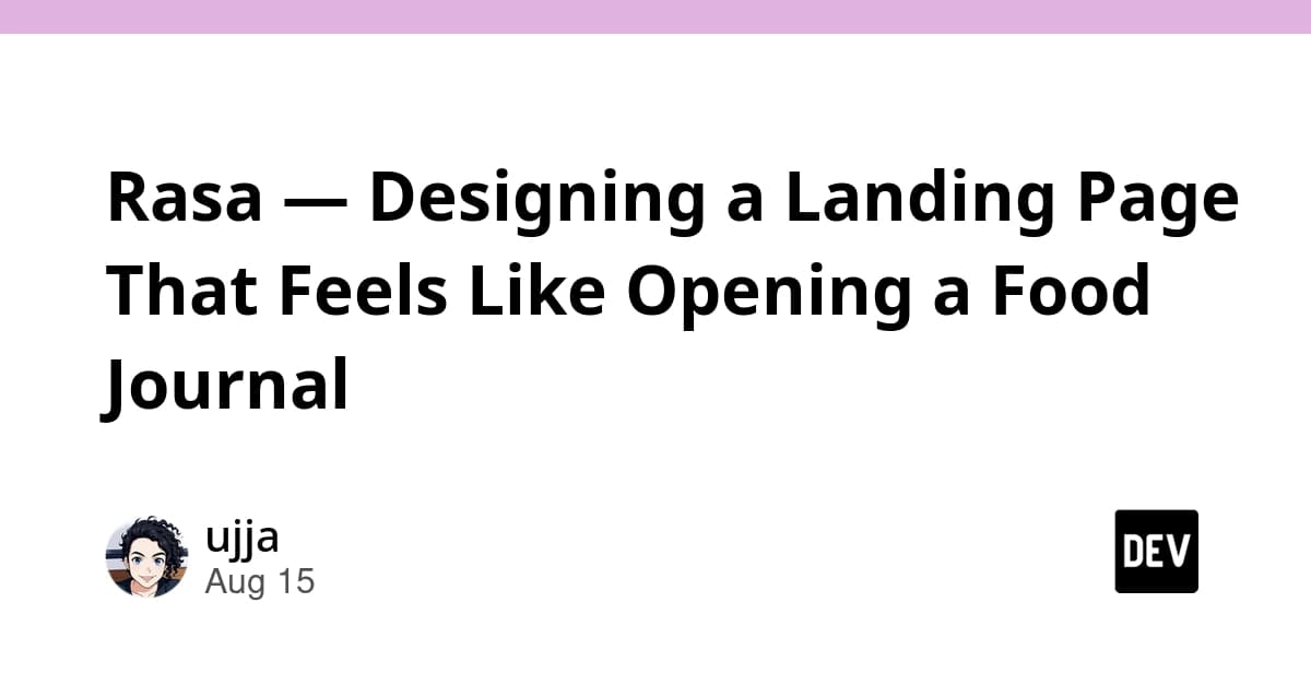 Rasa — Designing a Landing Page That Feels Like Opening a Food Journal