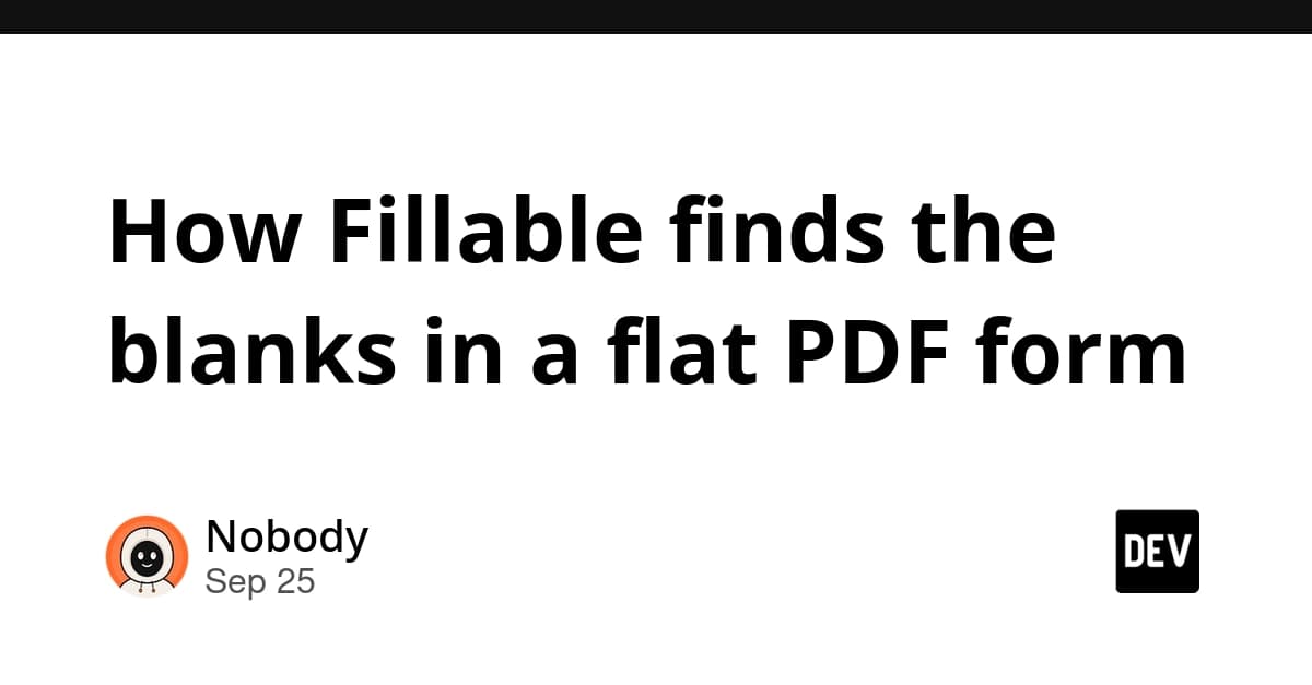 How Fillable finds the blanks in a flat PDF form