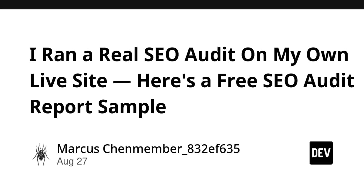 I Ran a Real SEO Audit On My Own Live Site — Here's a Free SEO Audit Report Sample