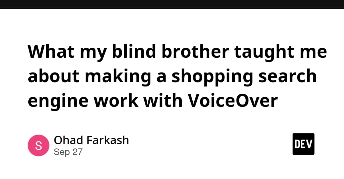 What my blind brother taught me about making a shopping search engine work with VoiceOver