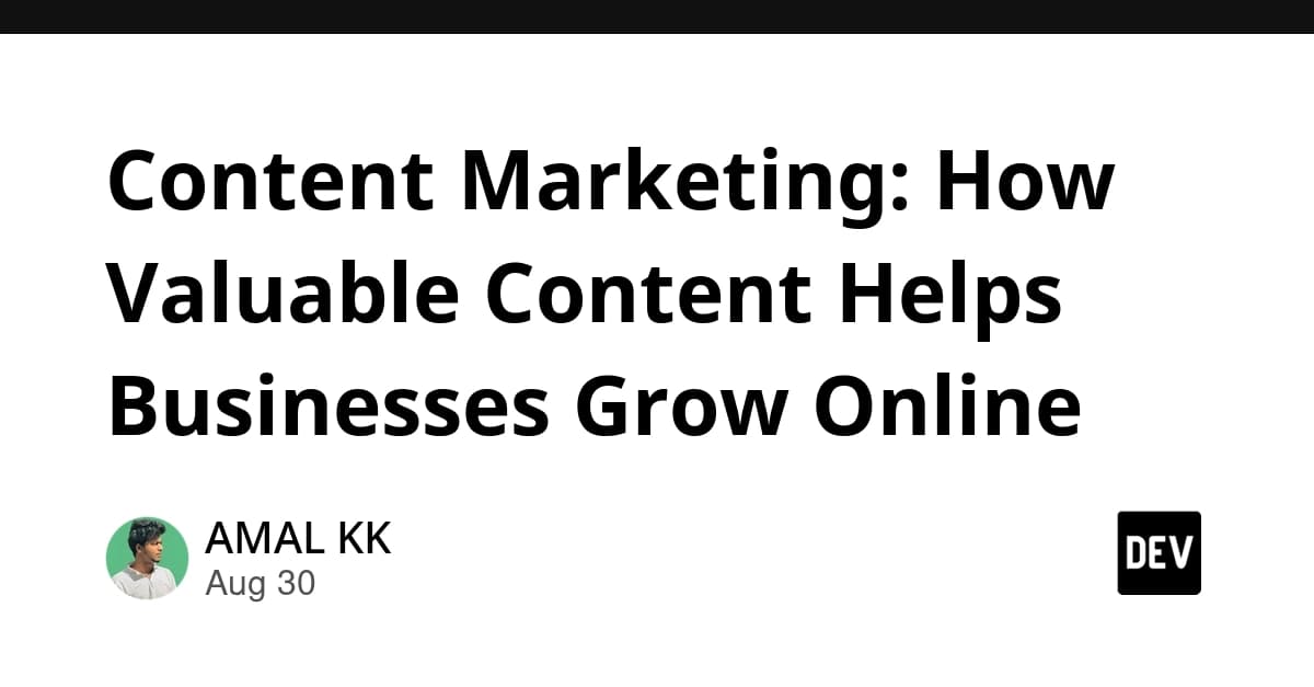 Content Marketing: How Valuable Content Helps Businesses Grow Online