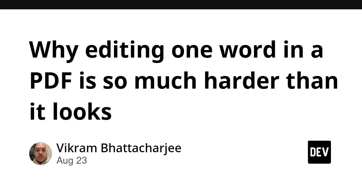 Why editing one word in a PDF is so much harder than it looks