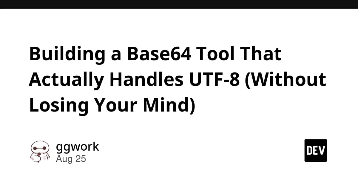Building a Base64 Tool That Actually Handles UTF-8 (Without Losing Your Mind)