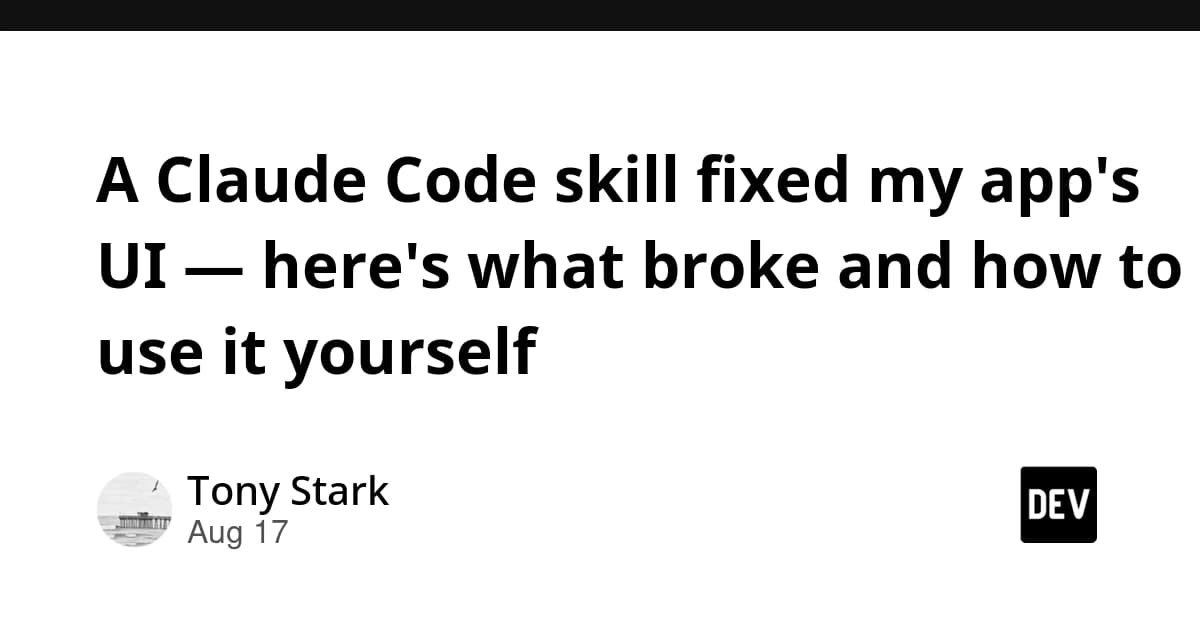 A Claude Code skill fixed my app's UI — here's what broke and how to use it yourself
