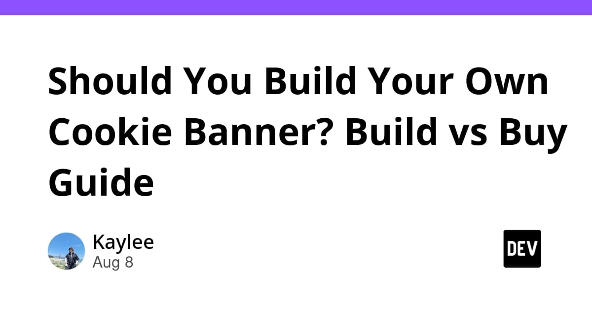 Should You Build Your Own Cookie Banner? Build vs Buy Guide