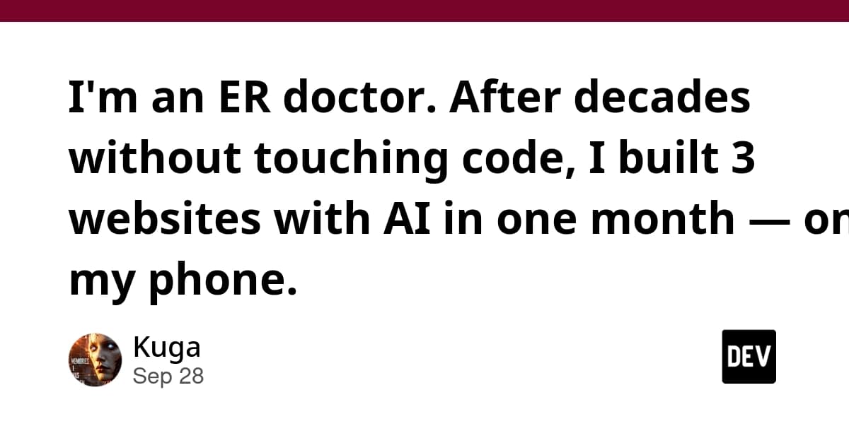 I'm an ER doctor. After decades without touching code, I built 3 websites with AI in one month — on my phone.