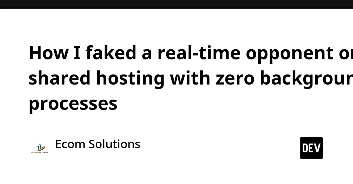 How I faked a real-time opponent on shared hosting with zero background processes