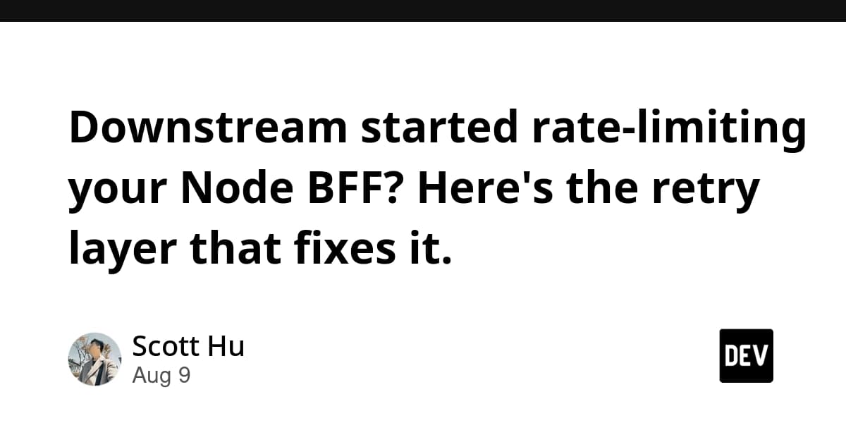 Downstream started rate-limiting your Node BFF? Here's the retry layer that fixes it.