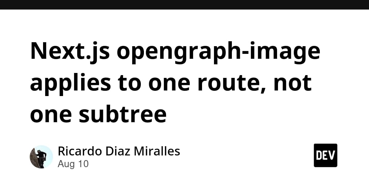 Next.js opengraph-image applies to one route, not one subtree