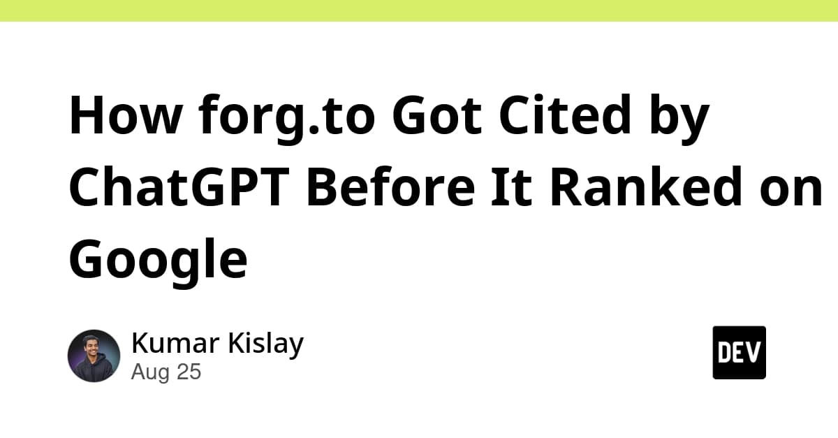 How forg.to Got Cited by ChatGPT Before It Ranked on Google