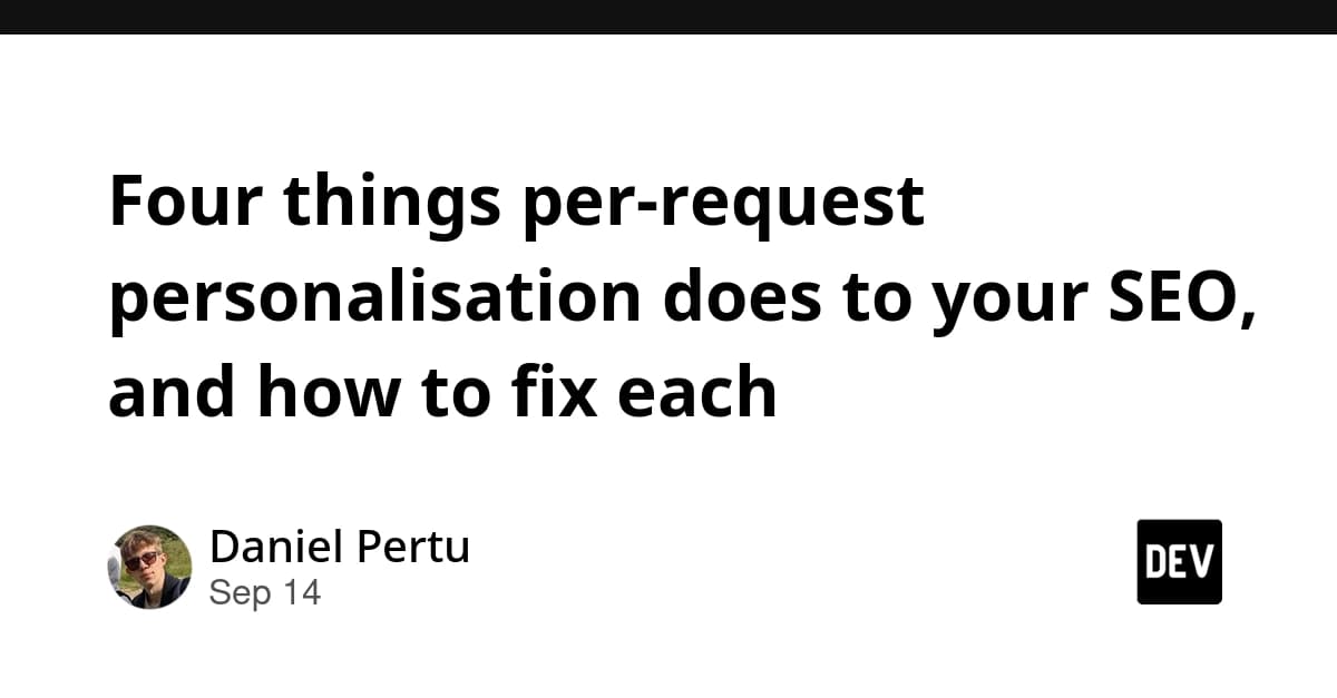 Four things per-request personalisation does to your SEO, and how to fix each
