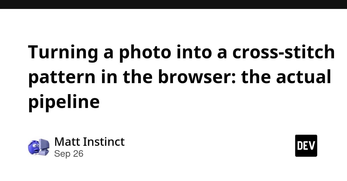 Turning a photo into a cross-stitch pattern in the browser: the actual pipeline