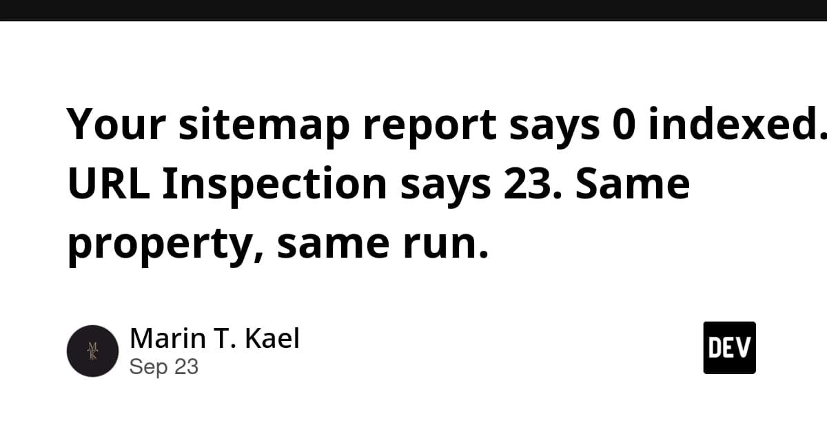 Your sitemap report says 0 indexed. URL Inspection says 23. Same property, same run.
