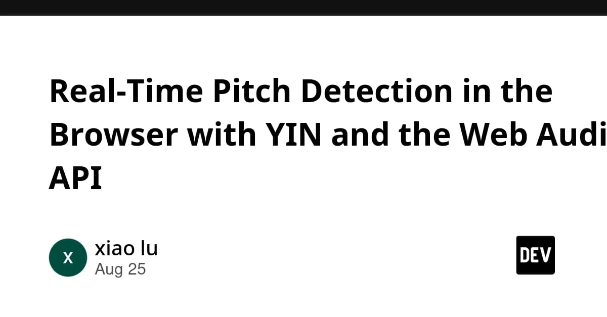 Real-Time Pitch Detection in the Browser with YIN and the Web Audio API