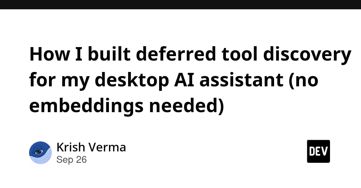 How I built deferred tool discovery for my desktop AI assistant (no embeddings needed)